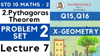 Pythagoras Theorem  Problem Set 2 Lecture 7 SSC Class 10 Geometry  Maths Part 2  Maharashtra SSC [upl. by Bouchard]