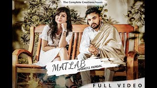 Matlab  Amantej Hundal  Ft Jashan Rajiana  Latest Punjabi Video 2018  The Complete Creations [upl. by Ydeh327]