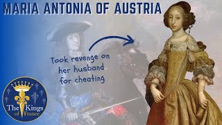 The Habsburg Dynasty  Maria Antonia Of Austria  Exacted Revenge On Her Unfaithful Husband [upl. by Nybbor]