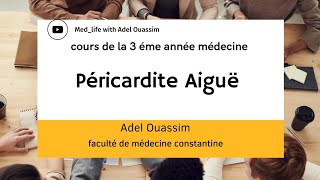 péricardite Aiguë  Sémiologie Cardiaque  3 ème année médecine [upl. by Ten]