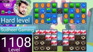 Candy crush saga level 1108 । Hard level । No boosters । Candy crush saga 1108 । Sudheer Gaming [upl. by Atena]