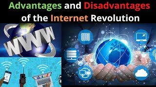 The Advantages amp Disadvantages of the Internet Revolution  Future of Internet [upl. by Nolram]