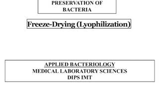 PART3Preservation of BacteriaLyophilizationApplied Bacteriology BscMLS3DIPS IMTAudio Lecture [upl. by Nylanej]