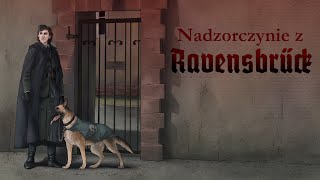 Nadzorczynie z Ravensbrück [upl. by Dorette]