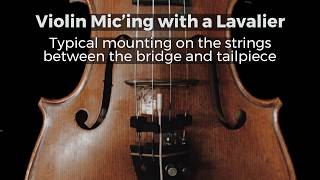 Violin Micing with a Lavalier  Point Source Audio [upl. by Eneluj]