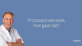 Prostaat onderzoek hoe gaat dat Arts over prostaatkanker en te hoog PSA [upl. by Yenobe]