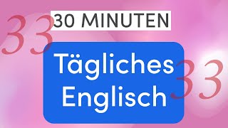 Tägliches Englisch in 30 Minuten 90 essentielle Sätze für öffentlichen Verkehr und Stadtreisen [upl. by Ploss]