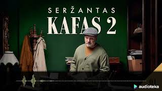 SERŽANTAS KAFAS 2 pirma serija audioserialas  Audiotekalt [upl. by Odlavso111]