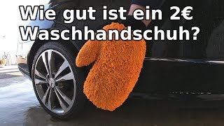 2€ China MikrofaserWaschhandschuh im Test  Brauchbar für die Autowäsche [upl. by Ahsit]