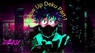 Glow Up Deku Part 1 Transformation MHABNHA Texting Stories dekutextingstory deku mha [upl. by Yreved]