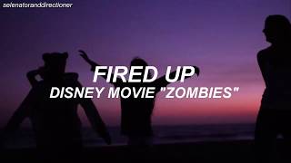 FIRED UP  Disney Movie quotZombiesquot  LETRA [upl. by Maller551]