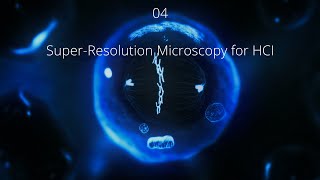 04 SuperResolution Microscopy for HCI [upl. by Leirda14]