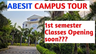 ABESIT CAMPUS TOUR 🤩 1st Year classes Opening soon 🤔 ABESIT GHAZIABAD ENGINEERING COLLEGE ABES [upl. by Araeit291]