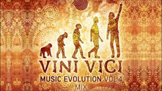 VINI VICI Music Evolution Vol4 Mix [upl. by Raynata]