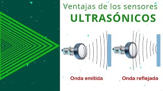 ¿Cómo funcionan los sensores ULTRASÓNICOS ▶ Sensores ultrasónicos industriales [upl. by Dag]