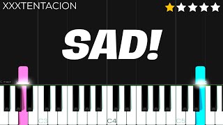 XXXTENTACION  SAD  EASY Piano Tutorial [upl. by Canice544]