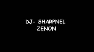 Zenon  Dj Sharpnel [upl. by Airotcivairam]