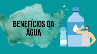 Os benefícios da água para o corpo humano [upl. by Golub690]