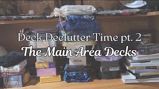 Deck Collection Declutter  The Main Area Decks [upl. by Anileda]