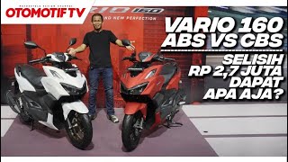 BEDANYA VARIO 160 ABS VS CBS GAK CUMA REM l Otomotif TV [upl. by Aileno]