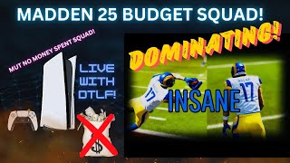 Madden25 Dominating Online With My No Money Spent Mut Squad🔥🚫💰 [upl. by Africa]