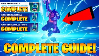 How To COMPLETE ALL MAIN STAGE DAILY WEEKLY amp MILESTONES QUEST CHALLENGES in Fortnite Free Reward [upl. by Narbig]