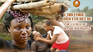 Lhistoire Douloureuse De La Fille Du Village Maltraitée  Africains  Films Nigérians En Français [upl. by Inama]