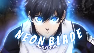 Isagi Yoichi  Neon Blade AMV  Flash Warning [upl. by Wooldridge]