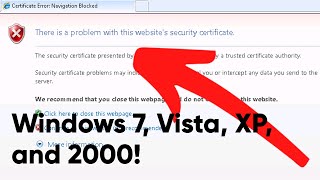 How to fix Certificate Errors on Windows XP  Vista  7  2000 [upl. by Yecies780]