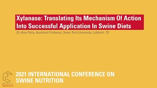 Dr Amy Petry Translating xylanases mechanism of action into successful application in swine diets [upl. by Stoops]