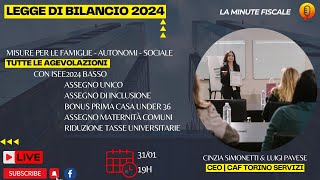 💡 LEGGE DI BILANCIO 2024🎯 Ultimi aggiornamenti [upl. by Oakman517]