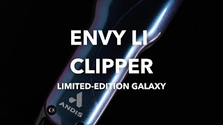 THE LIMITEDEDITION GALAXY ENVY LI CLIPPER  ANDIS [upl. by Yedok217]