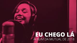 Eu Chego Lá  Álbum Oficial dos Jovens de 2018 [upl. by Kennie]