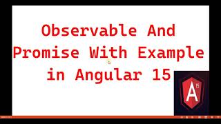 Part 40  Observable Vs Promises with example in angular15  Angular 15 tutorials for beginners [upl. by Kathi]