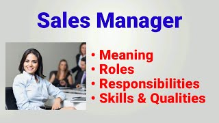 Sales manager  sales manager work in hindi  roles responsibilities  qualities  job description [upl. by Laven]