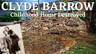 Clyde Barrows Childhood Home and Family Filling Station Demolished in West Dallas  BONNIE amp CLYDE [upl. by Raab]