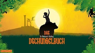 Das Dschungelbuch  Kinder Hörbuch Märchen [upl. by Hael312]