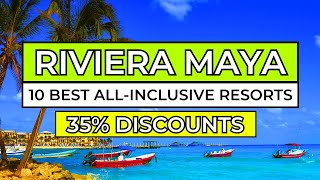 Top 10 Best All Inclusive Resorts in Riviera Maya 202425 [upl. by Aver439]