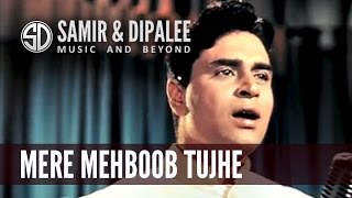 quotMere Mehboob Tujhequot by Singer SAMIR DATE [upl. by Wons]