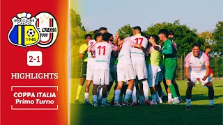 Highlights  Coppa Italia  primo turno Lentigione  Crema 21 [upl. by Airotahs781]