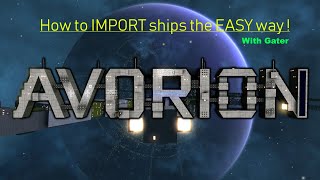 Avorion  Tutorial  How to import ships [upl. by Sproul266]