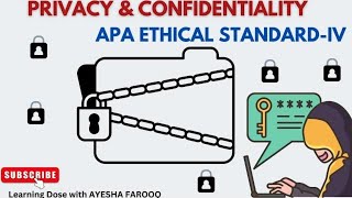 How to Maintain Privacy and Confidentiality APA Ethical Standard IV Ethical Issues in Psychology [upl. by Yoc937]