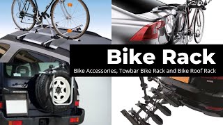 Bike Rack  Bike Accessories Towbar Bike Rack and Bike Roof Rack [upl. by Irrac984]