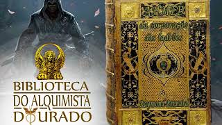 Ahmed da Corporação dos Ladrões  Audiolivro Biblioteca do Alquimista Dourado [upl. by Graeme]