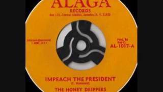 The Honey Drippers  Impeach The President [upl. by Nnaassilem]