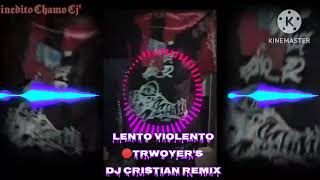 LENTO VIOLENTO🔴Dj CRISTIAN Remix》Diabluma⋆𝟐𝟎𝟐𝟑☆Suscribete☆《Op 𝕮𝖍𝖆𝖒𝕺𝖔 𝕮𝖏》☆ [upl. by Roeser]