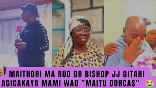 Maithori Bishop JJ Gitahi agikumithia aria maramuthekerera online ihinda ria gucakaya Mami wao😭💔 [upl. by Innej]