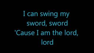 I Can Swing My Sword Lyrics [upl. by Nylrebma]