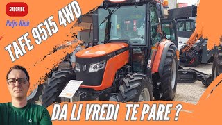 TAFE 9515 4wd  Da li vredi 31000 eura  Recenzija [upl. by Sher]