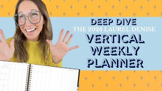 2024 VERTICAL WEEKLY PLANNER DEEP DIVE  OMG Planners with Laurel Denise [upl. by Dnomaj]